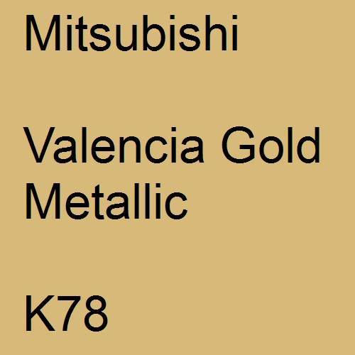 Mitsubishi, Valencia Gold Metallic, K78.